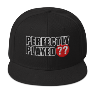 Perfectly Played Snapback